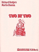 Two By Two by Rodgers and Charnin for Vocal Score