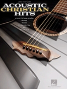 Acoustic Christian Hits by Various Various for PVG Sacred