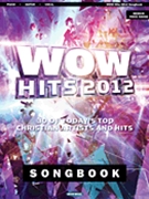 Wow Hits 2012 Songbook by Various for PVG Collection (Medium Voice)