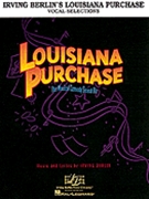 Louisiana Purchase by Berlin Irving for Broadway V