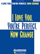 I Love You You're Perfect Now Change by Roberts Jimmy for Broadway V