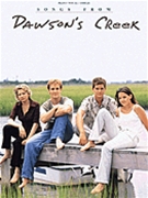 Dawson's Creek Songs From by Various - Dawson's Creek - for PVG Collection