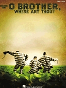 O Brother Where Art Thou by Selections From Various for Movie Voc
