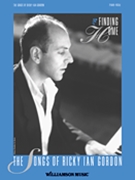 Finding Home: Songs Of Ricky Ian Gordon by Gordon Ricky Ian for Vocal and Piano