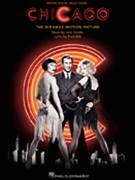 Chicago by Kander and Ebb - Movie Version - for Movie Voc