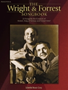 Wright & Forrest Songbook The by Wright/forrest for Piano/Vocal
