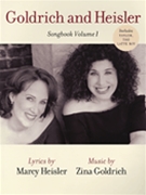Goldrich & Heisler Songbook V.1 by Goldrich and Heisler for Piano/Vocal