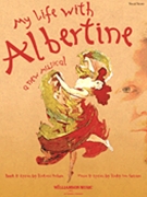 My Life with Albertine by Gordon Ricky Ian for