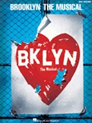 Brooklyn The Musical by McPherson and Schoenfeld for Broadway V