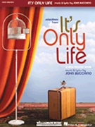 It's Only Life by Bucchino John for Broadway V