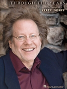 Through The Years--songs Of Steve Dorff by Dorff Steve for PVG Collection