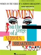 Women On The Verge Of A Nervous Breakdow by Yazbek David for Broadway V