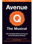 Avenue Q - The Musical by Lopez Robert for