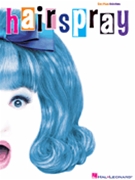 Hairspray by Shaiman Marc for Piano/Vocal