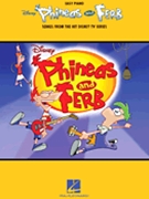 Phineas And Ferb by Various for Piano/Vocal