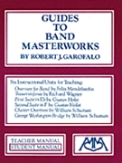 Guides To Band Masterworks Volume I by Garofalo Robert for Student Book