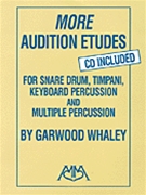 More Audition Etudes by Whaley Garwood for Percussion Methodo