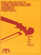 Rounds Canons & Catches For Strings by Garofalo Robert - Garofalo Robert - for String Bass