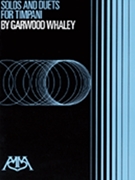 Solos & Duets For Timpani by Whaley Garwood for Timp