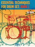 Essential Techniques For Drum Set by Soph Ed for Drum Set
