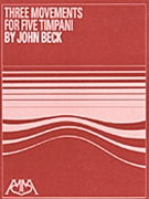 3 Movements by Beck John for Timpani Solo