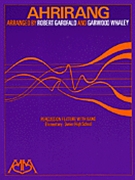 Ahrirang by - Garofalo and Whaley - for Percussion Section w/ Band