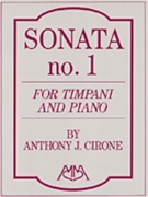 Sonata #1 by Cirone Anthony J for Timpani and Piano