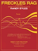 Freckles Rag by Buck Larry - Randy Eyles - for Score