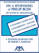On A Hymnsong Of Philip Bliss by Holsinger David - Garofalo Robert - for Student Book