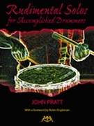 Rudimental Solos For Accomplished Drummers by Pratt John for Snare Drum