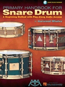 Primary Handbook For Snare Drum by Whaley Garwood for Snare Drum Method (W / cd)
