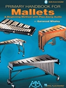 Primary Handbook For Mallets by Whaley Garwood for Mallet Method (W / cd)