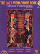 Jazz Vibraphone Book by Sisto Dick for Vibes Method