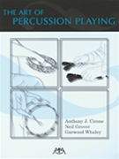 Art Of Percussion Playing by Cirone Grover and Whaley for Percussion Methodo