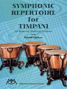 Symphonic Repertoire For Timpani by Brahms and Tchaikovsky - Carlyss Gerald - for Timpani Orchestral Excerpt