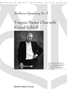 Timpani Master Class with Roland Kohloff by for