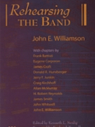Rehearsing The Band by Williamson John for Text