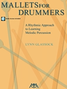 Mallets For Drummers by Glassock Lynn for Mallet Method (w/ Audio)