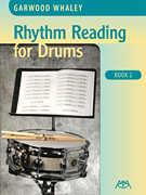 Rhythm Reading For Drums Bk 2 by Whaley Garwood for Snare Drum Method (Bk 2)