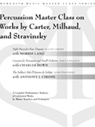 Percussion Master Class by Carter Milhaud and Stravinsky - Lang / Dowd / Ciron - for Percussion Text
