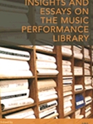 Insights And Essays On The Music... by Girsberger/ Lake for Text (...performance Libra)