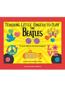 Teaching Little Fingers to Play the Beatles by - Hussey Christopher - The Beatles for