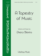 Tapestry of Music by Blevins Sherry for SATB and Piano