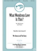 What Wondrous Love Is This by Ramsay and Sharp - Wes Ramsay - William Walker's Southern Harmony 1835 for SAB and Piano