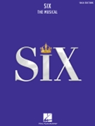 Six: The Musical by Marlow Toby for