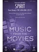 Spirit - from The Lion King 2019 by McKenzie Salmanzadeh Beyonce - Huff Mac - Beyonce for SATB and Piano