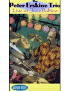 The Peter Erskine Trio - Live at Jazz Baltica by Peter Erskine Trio for