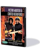 Victor Wooten & Carter Beauford - Making Music by Victor Wooten for