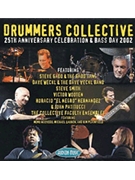 Drummers Collective 25th Anniversary Celebration & Bass Day 2002 by Various for
