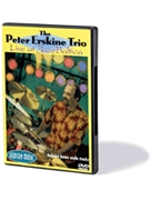 Peter Erskine Trio Live At Jazz Baltica by Erskine Peter Peter Erskine Trio for DVD